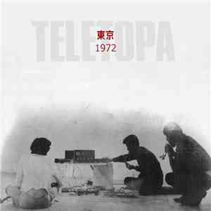 Teletopa - Tokyo 1972 download flac