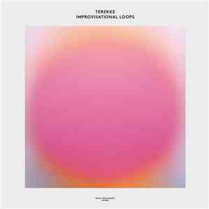 Terekke - Improvisational Loops download flac