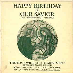 The Boy Savior Youth Movement - Happy Birthday To Our Savior download flac