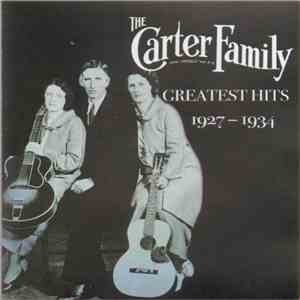 The Carter Family - Greatest Hits 1927-1934 download flac