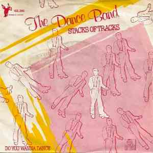 The Dance Band  - Stacks Of Tracks download flac