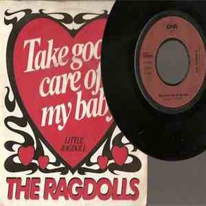 The Ragdolls - Take Good Care Of My Baby / Little Ragdoll download flac