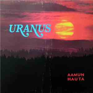 Uranus  - Aamun Hauta download flac