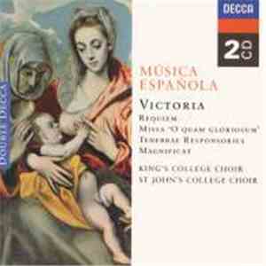 Victoria, King's College Choir, St. John's College Choir - Requiem / Missa 'O Quam Gloriosum' / Tenebrae Responsories / Magnificat download flac