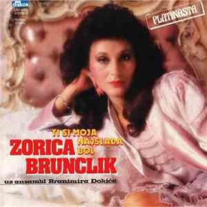 Zorica Brunclik - Ti Si Moja Najslađa Bol download flac
