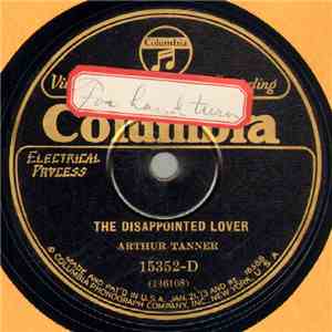 Arthur Tanner - The Disappointed Lover / Sleep On Blue Eyes download flac