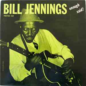 Bill Jennings - Enough Said! download flac