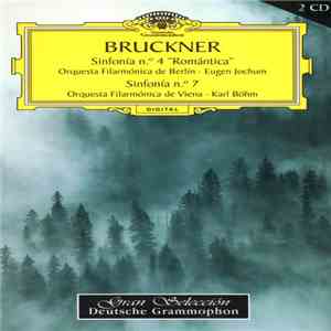 Bruckner - Sinfonía Nº 4 "Romántica" · Sinfonía Nº 7 download flac
