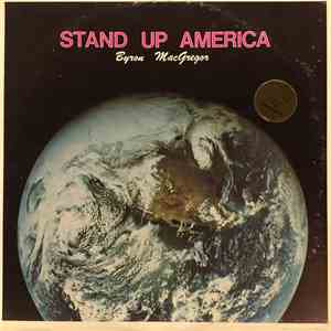 Byron MacGregor And The The Westbound Strings - Stand Up America download flac