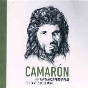 Camarón - Por Palos : Por Fandangos Personales / Por Cantes De Levante download flac
