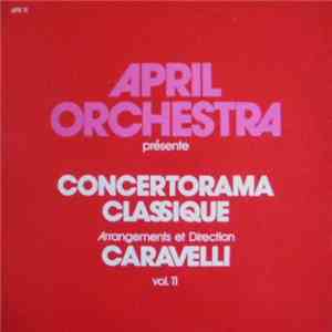 Caravelli - April Orchestra Présente - Concertorama Classique, Vol. 11 download flac