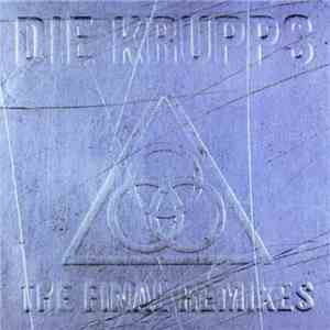 Die Krupps - The Final Remixes download flac