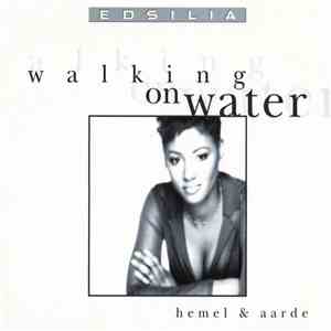 Edsilia - Walking On Water download flac