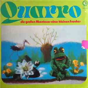 Erika Burk - Quarro (Die Großen Abenteuer Eines Kleinen Frosches) download flac