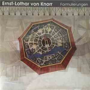 Ernst-Lothar von Knorr, Ulf Hoelscher, Jörg-Wolfgang Jahn, John-Edward Kelly, Bob Versteegh, Wolfgang Boettcher, Ursula Trede-Boettcher, Nina Tichman - Formulierungen download flac