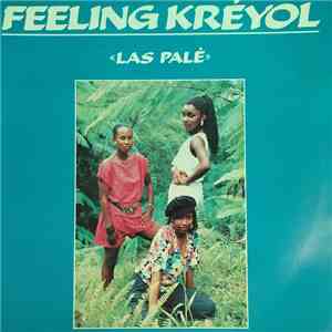 Feeling Kréyol - Las Palé download flac