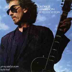 George Harrison - Got My Mind Set On You download flac