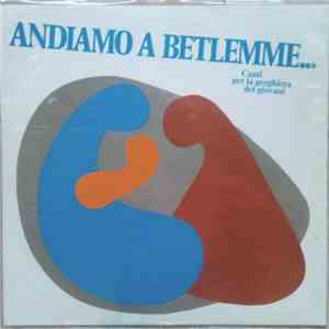 Gruppo Musicale 'Anawîm - Andiamo A Betlemme... download flac
