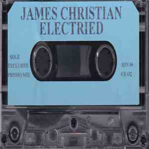 James Christian - Electried download flac