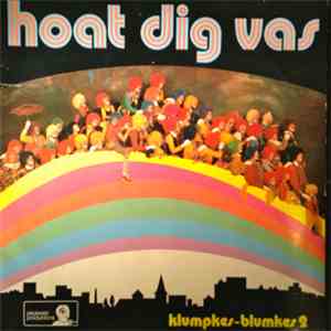 Klumpkes Blumkes - Hoat Dig Vas 81/82 download flac