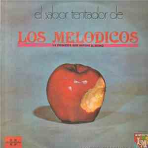 Los Melódicos - El Sabor Tentador De Los Melódicos download flac