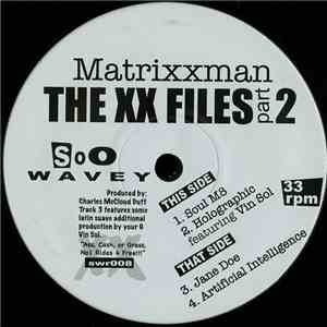 Matrixxman - The XX Files Part II FLAC album