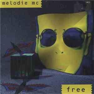 Melodie MC - Free FLAC album