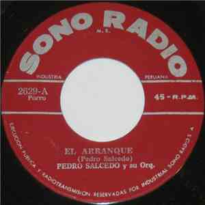 Pedro Salcedo Y Su Orq. - El Arranque download flac