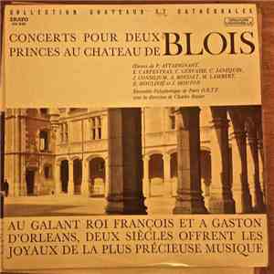 Pierre Attaignant, Elzéar Genet Dit Carpentras, Clément Janequin, Ensemble Polyphonique De L'O.R.T.F. - Concerts Pour Deux Princes Au Chateau De Blois download flac