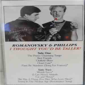 Romanovsky & Phillips - I Thought You'd Be Taller! download flac