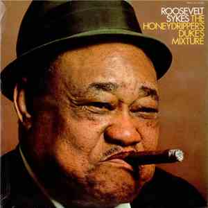 Roosevelt Sykes - The Honeydripper's Duke's Mixture download flac