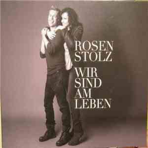 Rosenstolz - Wir Sind Am Leben download flac
