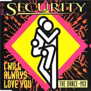 Security - I Will Always Love You (The Dance-Mix) download flac