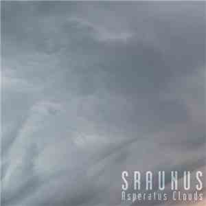 Sraunus - Asperatus Clouds download flac