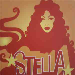 Stella - Now And Then I Get High download flac