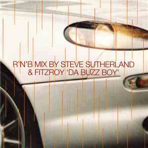 Steve Sutherland & Fitzroy 'Da Buzz Boy' - Twice As Nice R'N'B Mix download flac