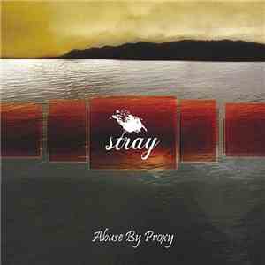 Stray  - Abuse By Proxy download flac