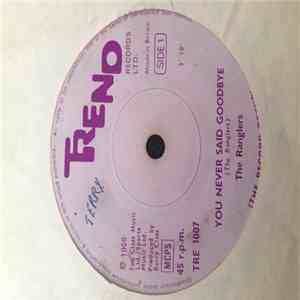 The Ranglers - You Never Said Goodbye / Step Down download flac