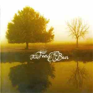 The Trees And The Bees - The Trees And The Bees download flac