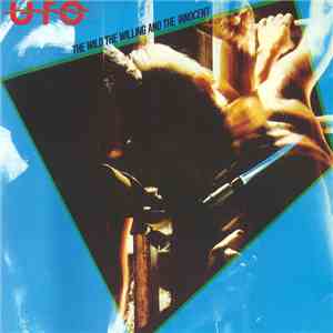 UFO  - The Wild, The Willing And The Innocent download flac