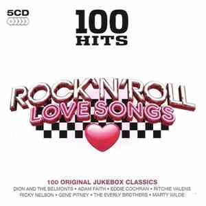 Various - 100 Hits Rock 'N' Roll Love Songs download flac