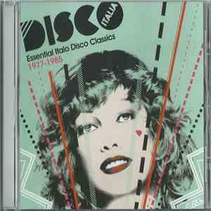Various - Disco Italia: Essential Italo Disco Classics - 1977-1985 download flac