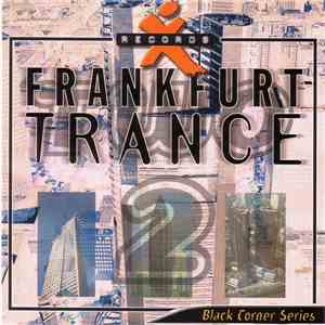 Various - Frankfurt Trance Volume 2 download flac