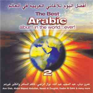 Various - The Best Arabic Album In The World...Ever! 2 download flac