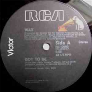 Wax - Got To Be download flac