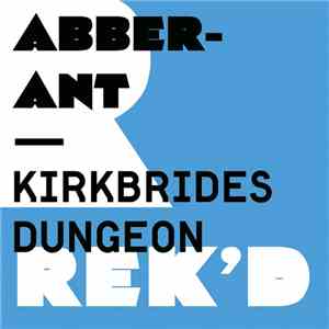 Aberrant - Kirkbride's Dungeon download flac
