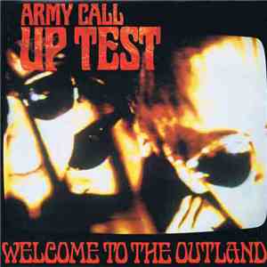 Army Call Up Test - Welcome To The Outland download flac