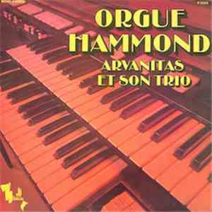 Arvanitas Et Son Trio - Orgue Hammond download flac