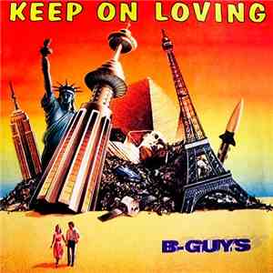B - Guys - Keep On Loving download flac