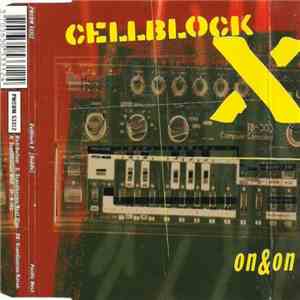 Cellblock X - On & On download flac